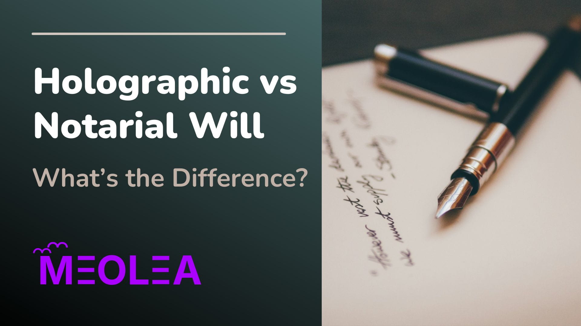 Holographic vs notarial will