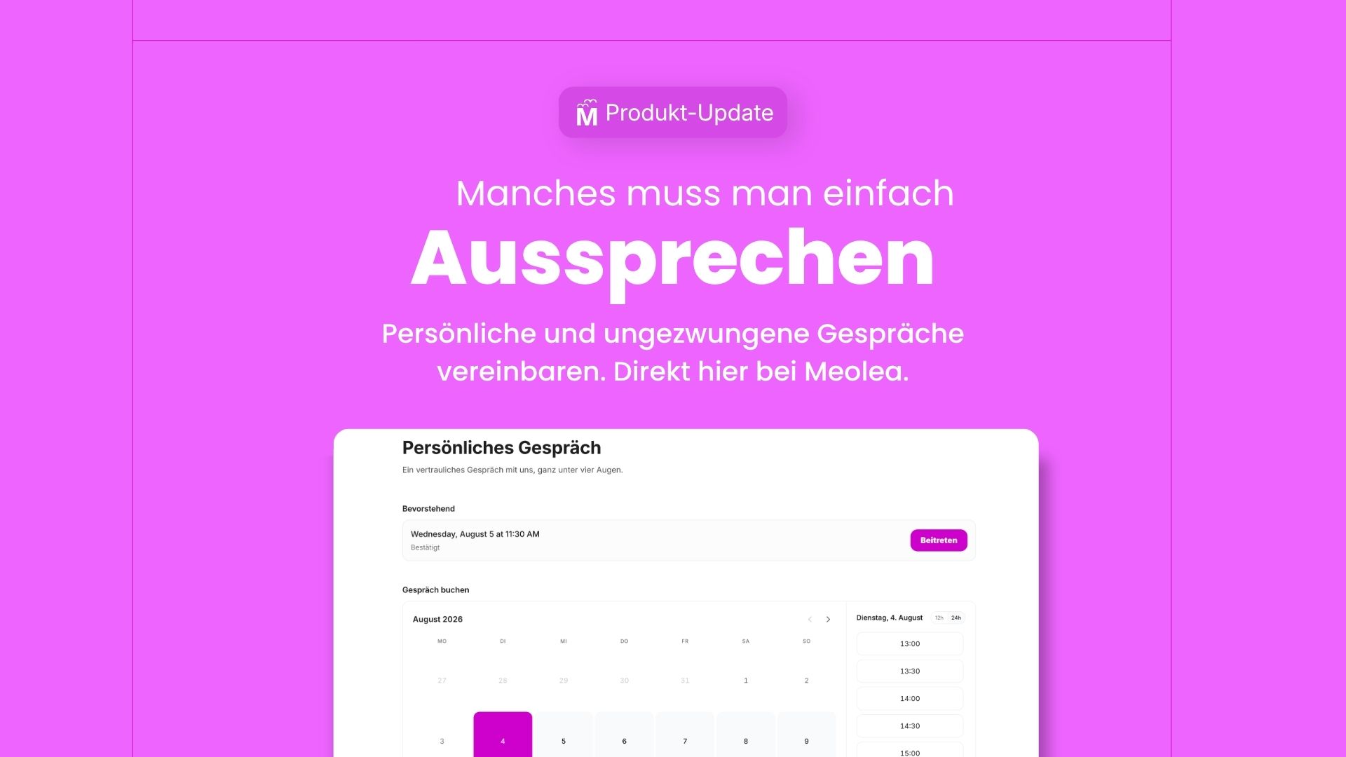 Meolea Produkt-Update-Grafik. Text: „Manches muss man einfach aussprechen. Buche ein persönliches, lockeres Gespräch ohne Verpflichtung. Direkt in Meolea." Darunter ein Screenshot der Buchungsansicht für Persönliche Gespräche mit einem bevorstehenden, bestätigten Termin und einem Kalender mit verfügbaren Zeitfenstern.