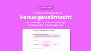 Vorsorgevollmacht in wenigen Klicks mit Meolea erstellen